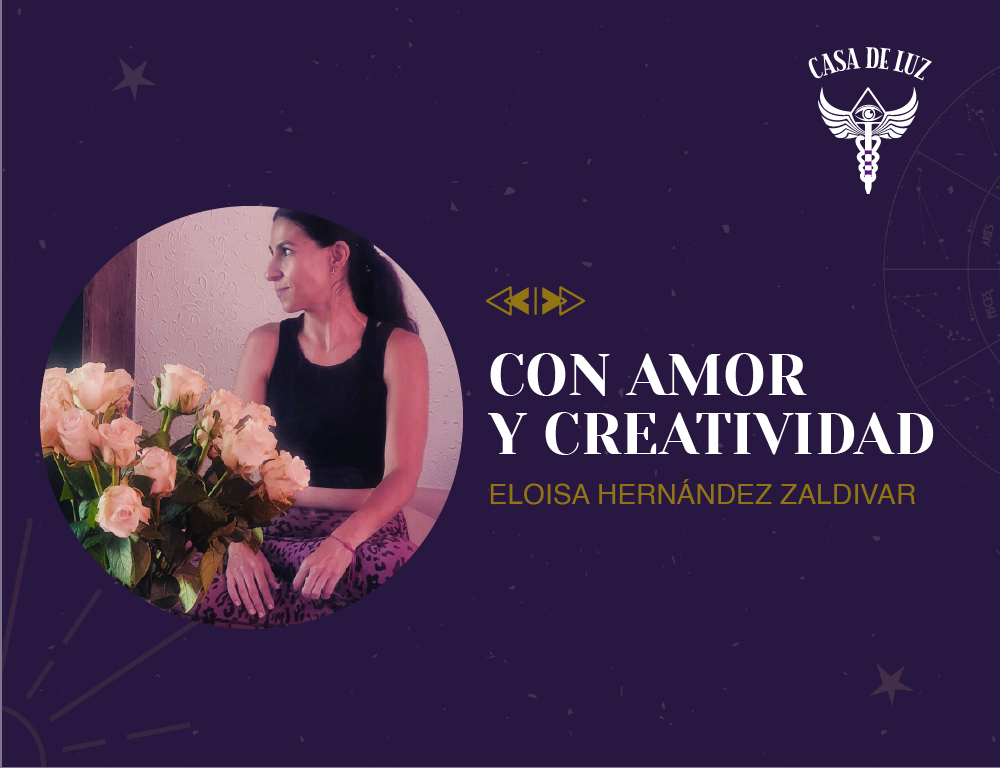 Con amor y creatividad- Eloisa Hernández Zaldivar